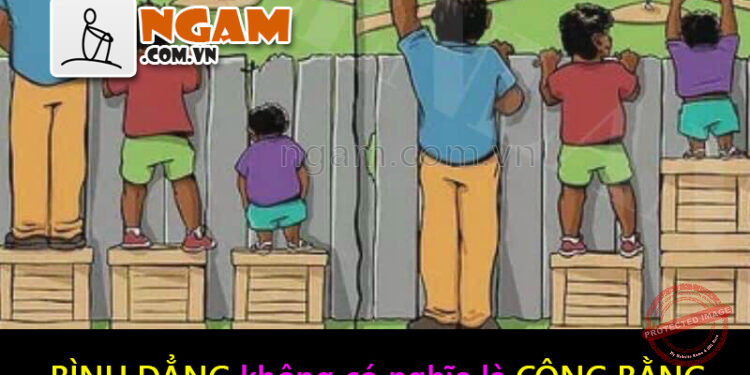 “Bình Đẳng” Không Có Nghĩa Là “Công Bằng”