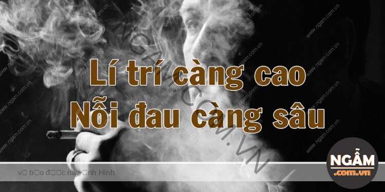 Lí Trí Càng Cao, Nỗi Đau Càng Sâu
