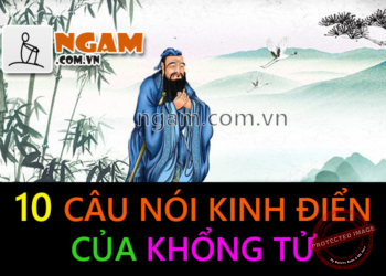 10 Câu Nói Kinh Điển Của Khổng Tử