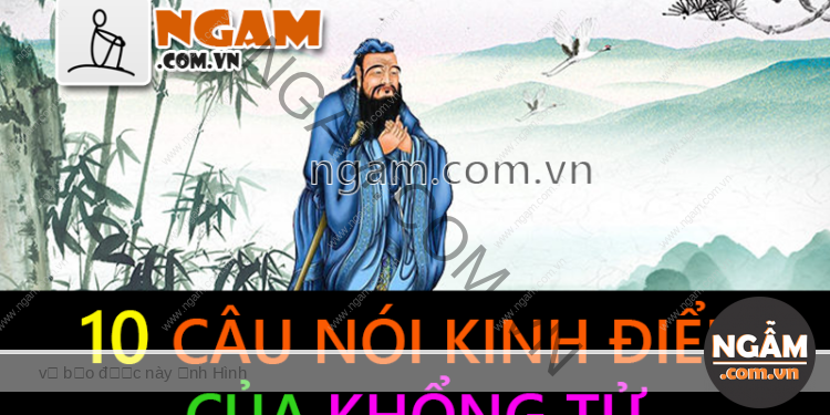 10 Câu Nói Kinh Điển Của Khổng Tử