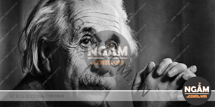 Ngẫm, Góc Suy Ngẫm, Ngẫm Về Cuộc Sống, Ngẫm Về Cuộc Đời, Những Câu Nói Hay Đáng Để Suy Ngẫm, 10 Câu Nói Hay Của Albert Einstein